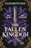 Fallen Kingdom: Historical Fantasy Reimagined For Adults