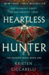 Heartless Hunter The Crimson Moth Book 1