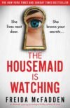 housemaid is watching