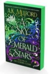 Sky of Emerald Stars, A : A.K. Mulford