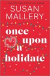 Once Upon a Holidate : Susan Mallery