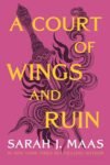 A Court of Wings and Ruin by SJM
